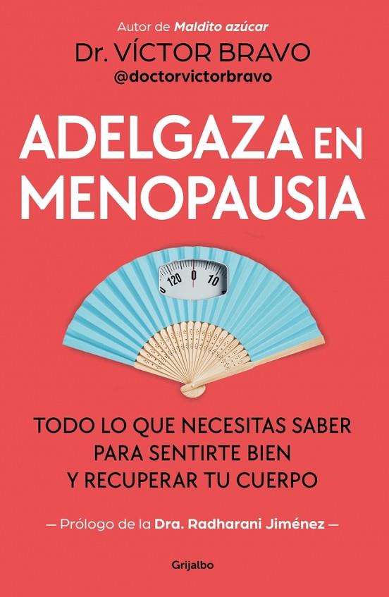 ADELGAZA EN MENOPAUSIA | 9788425373008 | BRAVO (@DOCTORVICTORBRAVO), VÍCTOR
