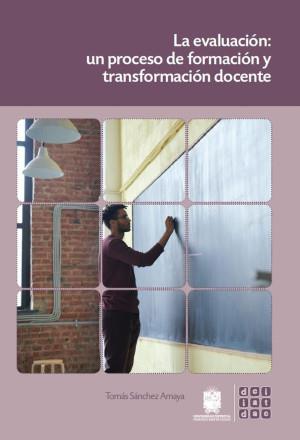 EVALUACIÓN, LA | 9789587871975 | SÁNCHEZ AMAYA, TOMÁS