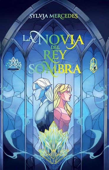 NOVIA DEL REY SOMBRA, LA | 9788412965322 | MERCEDES, SYLVIA