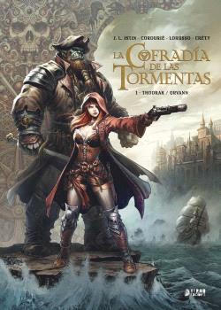 COFRADIA DE LAS TORMENTAS 01, LA : THOORAK / ORVANN | 9791388029578 | ISTIN, J. L.