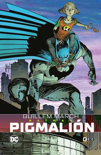 BATMAN : PIGMALIÓN | 9788410203617 | MARCH, GUILLEM / DINI, PAUL