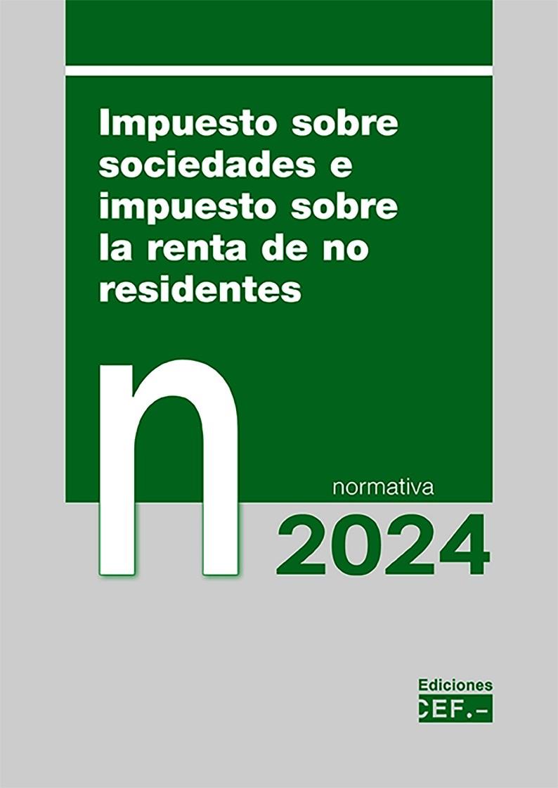 IMPUESTO SOBRE SOCIEDADES E IMPUESTO SOBRE LA RENTA DE NO RESIDENTES | 9788445447161 | GABINETE JURÍDICO DEL CEF