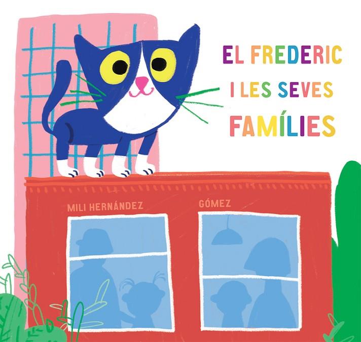 FREDERIC I LES SEVES FAMÍLIES, EL | 9788417673581 | GOMEZ / HERNÁNDEZ, MILI