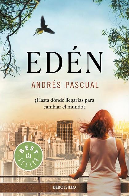 EDÉN | 9788466330787 | PASCUAL, ANDRÉS