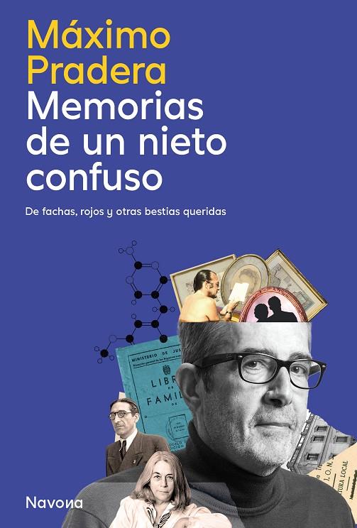 MEMORIAS DE UN NIETO CONFUSO | 9788410180833 | PRADERA, MÁXIMO