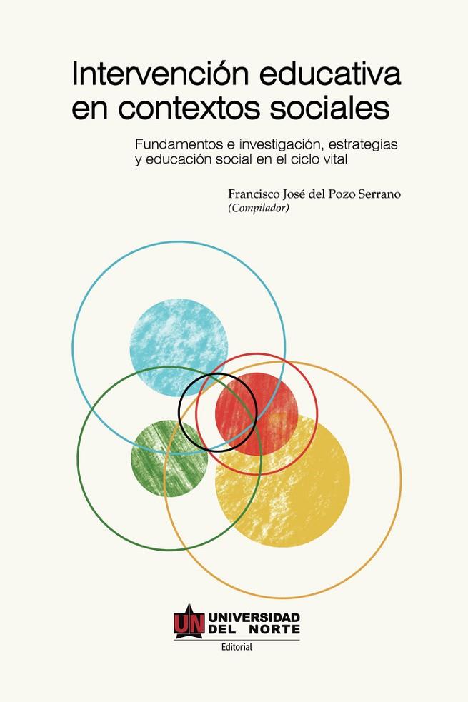 INTERVENCIÓN EDUCATIVA EN CONTEXTOS SOCIALES | 9789587892222 | DEL POZO SERRANO, FRANCISCO