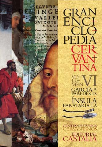 GRAN ENCICLOPEDIA CERVANTINA. VOLUMEN VI.GARCÍA DE PAREDES, D. - ÍNSULA BARATARIA, LA. | 9788497402880 | VARIOS AUTORES