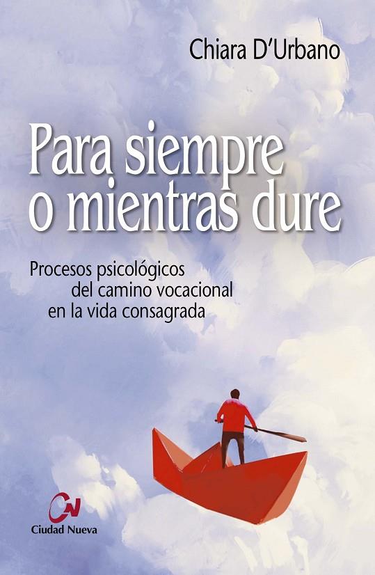 PARA SIEMPRE O MIENTRAS DURE | 9788497155625 | DURBANO, CHIARA
