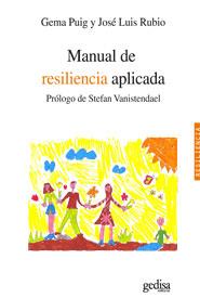MANUAL DE RESILIENCIA APLICADA | 9788497846592 | PUIG ESTEVE, GEMA / RUBIO RABAL, JOSÉ LUIS