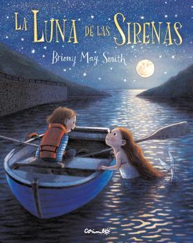 LUNA DE LAS SIRENAS, LA | 9788484706854 | MAY SMITH, BRIONY