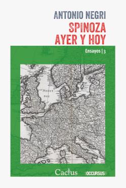 SPINOZA AYER Y HOY | 9789873831546 | NEGRI, ANTONIO