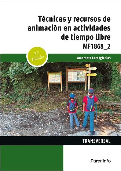 TÉCNICAS Y RECURSOS DE ANIMACIÓN EN ACTIVIDADES DE TIEMPO LIBRE | 9788428374088 | LARA IGLESIAS, AMARANTA