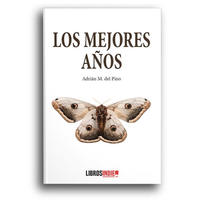 MEJORES AÑOS, LOS | 9788418298875 | M. DEL PINO, ADRIÁN