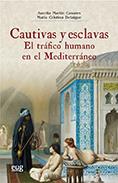 CAUTIVAS Y ESCLAVAS | 9788433859983 | VARIOS AUTORES
