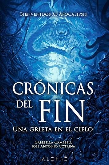 CRÓNICAS DEL FIN | 9788491643098 | CAMPBELL FRANCO, GABRIELLA / COTRINA GÓMEZ, JOSÉ ANTONIO