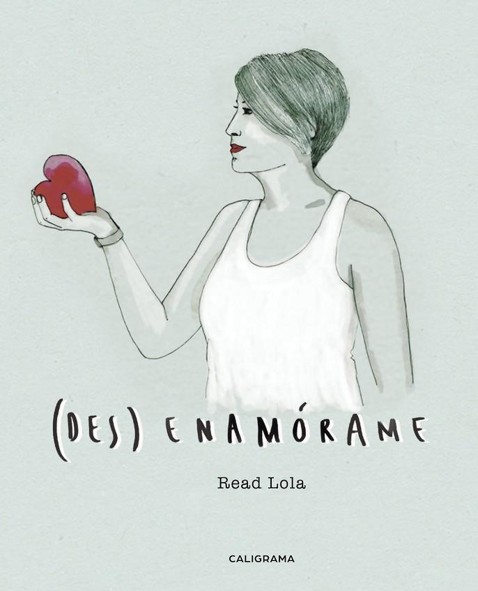 (DES)ENAMÓRAME | 9788417120290 | LOLA, READ