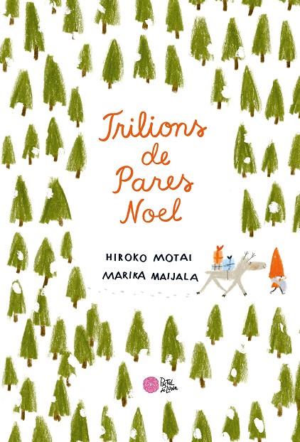 TRILIONS DE PARES NOEL | 9788416427352 | MOTAI, HIROKO