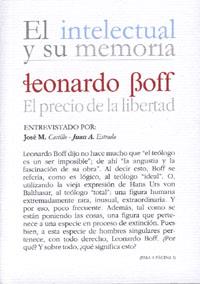 LEONARDO BOFF EL PRECIO DE LA LIBERTAD | 9788433838483 | BOFF, LEONARDO / ESTRADA DÍAZ, JUAN ANTONIO