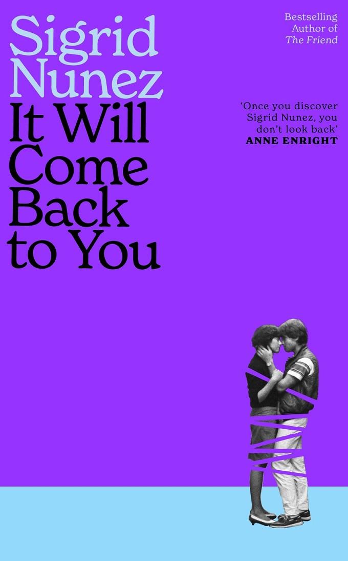 IT WILL COME BACK TO YOU | 9780349020600 | NUNEZ, SIGRID