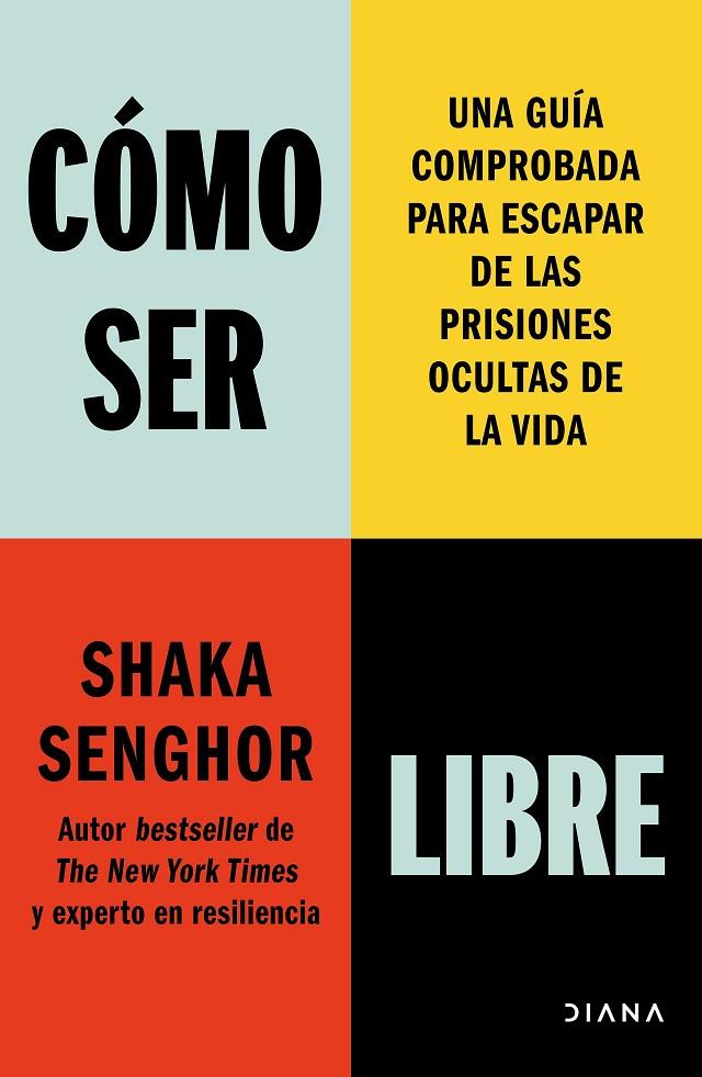 CÓMO SER LIBRE | 9788411193177 | SENGHOR, SHAKA