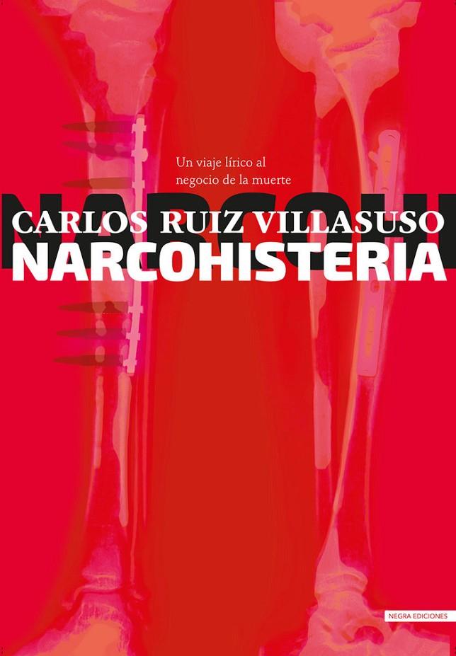 NARCOHISTERIA | 9788412252217 | RUIZ VILLASUSO, CARLOS