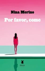 POR FAVOR COME | 9789893767542 | MERINO, NINA