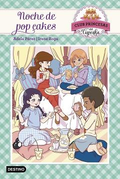 NOCHE DE POP CAKES | 9788408161486 | PÉREZ LLADÓ, ADELA