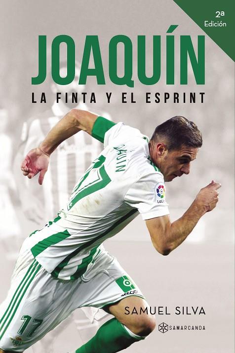 JOAQUÍN. LA FINTA Y EL ESPRINT | 9788417103811 | SILVA, SAMUEL