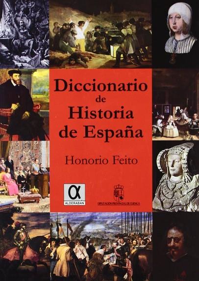 DICCIONARIO DE HISTORIA DE ESPAÑA | 9788495414403 | HONORIO FEITO
