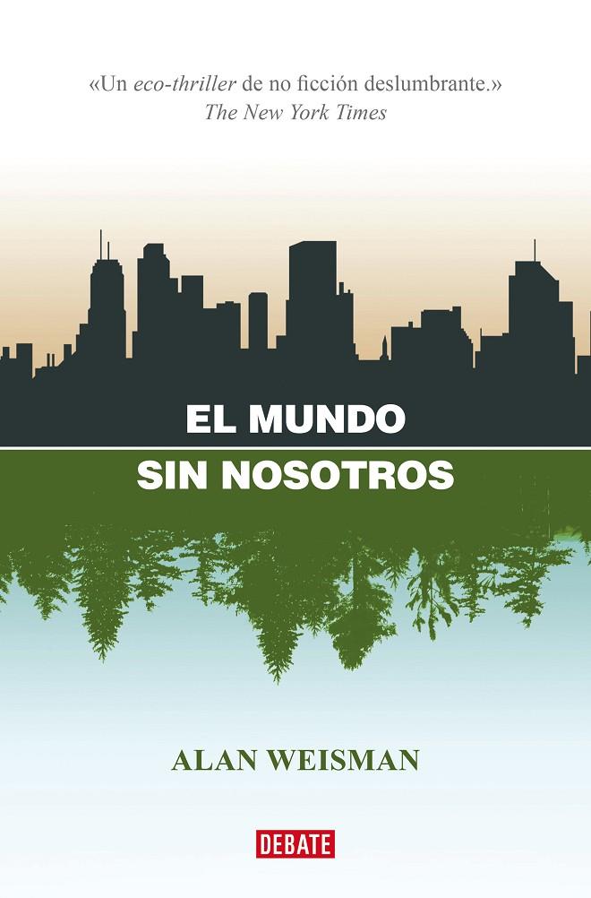 MUNDO SIN NOSOTROS, EL | 9788418967832 | WEISMAN, ALAN