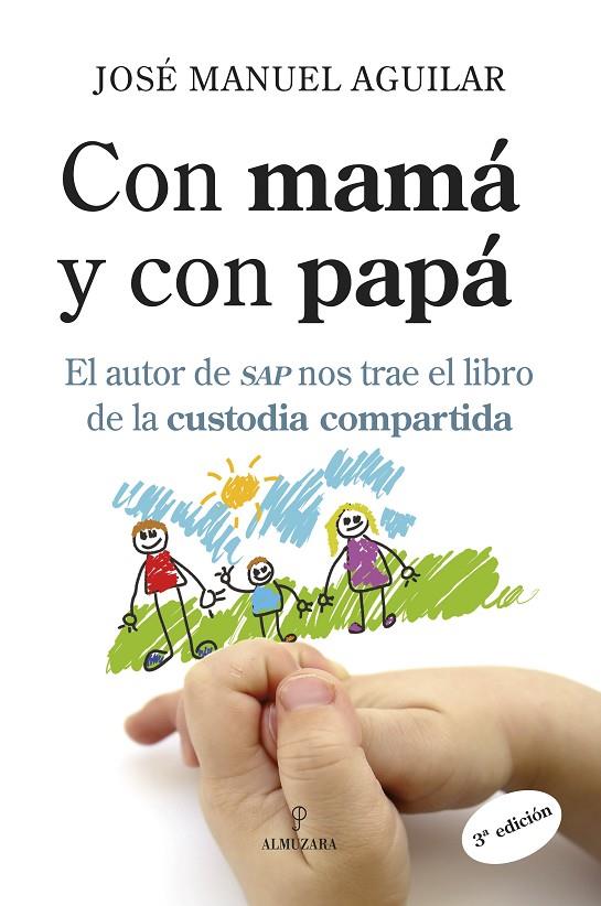 CON MAMA Y CON PAPA | 9788488586254 | AGUILAR CUENCA, JOSE MANUEL