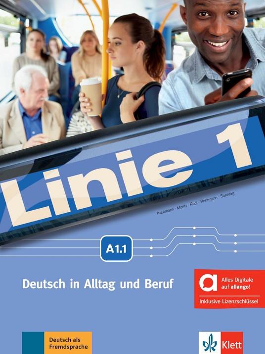 LINIE 1 A1.1, LIBRO DEL ALUMNO Y DE EJERCICIOS EDICION HIBRIDA ALLANGO | 9783126072922 | VARIOS AUTORES