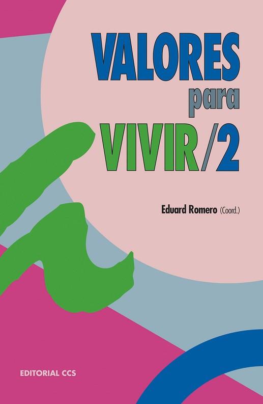VALORES PARA VIVIR/2 | 9788483163023 | ROMERO