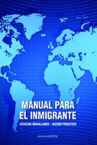 MANUAL PARA EL INMIGRANTE | 9788415471547 | VARIOS AUTORES