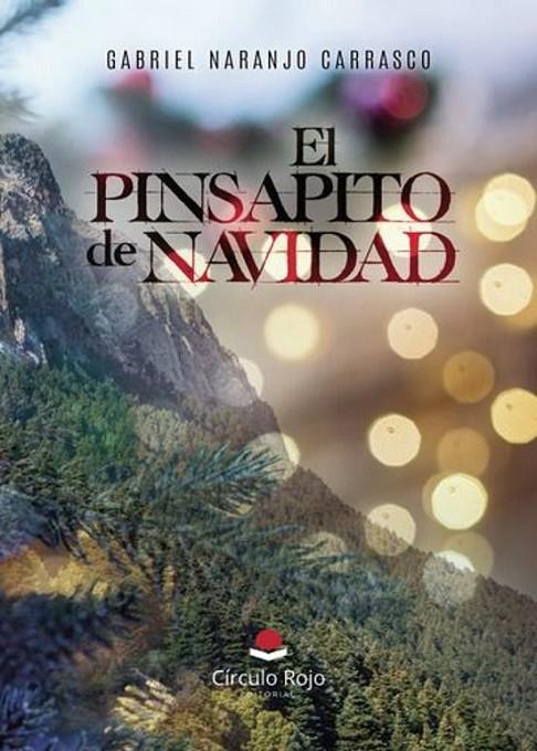 PINSAPITO DE NAVIDAD, EL | 9788410825369 | NARANJO CARRASCO, GABRIEL