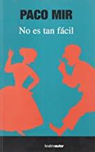 NO ES TAN FACIL | 9788480484527 | MIR, PACO