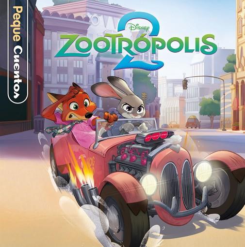 ZOOTRÓPOLIS 2. PEQUECUENTOS | 9791387901158 | DISNEY
