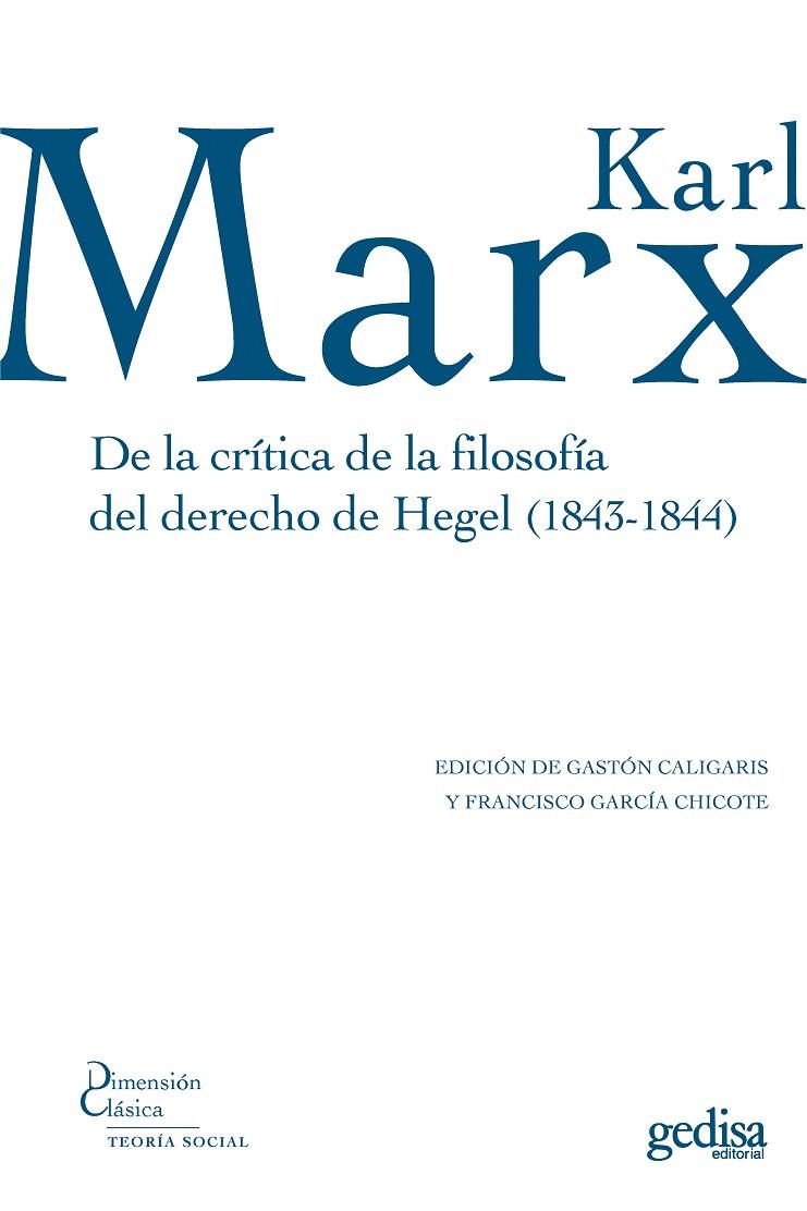 DE LA CRÍTICA DE LA FILOSOFÍA DEL DERECHO DE HEGEL (1843-1844) | 9788497842679 | MARX, KARL