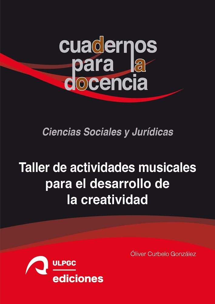 CUADERNOS PARA LA DOCENCIA CIENCIAS. SOCIALES Y JURIDICAS | 9788490424032 | CURBELO GONZALEZ,  OLIVER