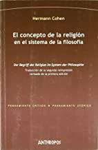 CONCEPTO DE LA RELIGION EN EL SISTEMA DE LA FILOSOFIA, EL | 9788476589724 | COHEN, HERNANN
