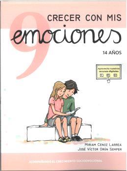 CRECER CON MIS EMOCIONES 09 - 14 AÑOS | 9788410402201 | ORÓN SEMPER, JOSÉ VÍCTOR