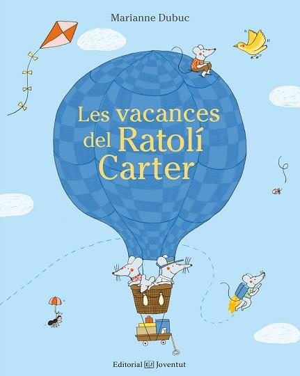 VACANCES DEL RATOLÍ CARTER, LES | 9788426143662 | DUBUC, MARIANNE