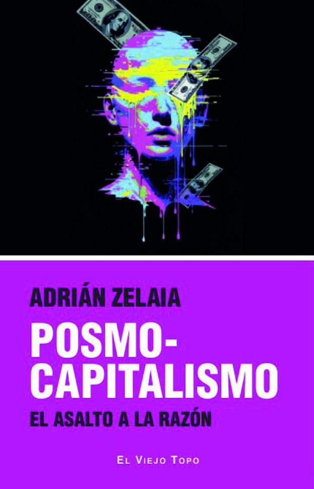 POSMOCAPITALISMO | 9791387991241 | ZELAIA, ADRIÁN
