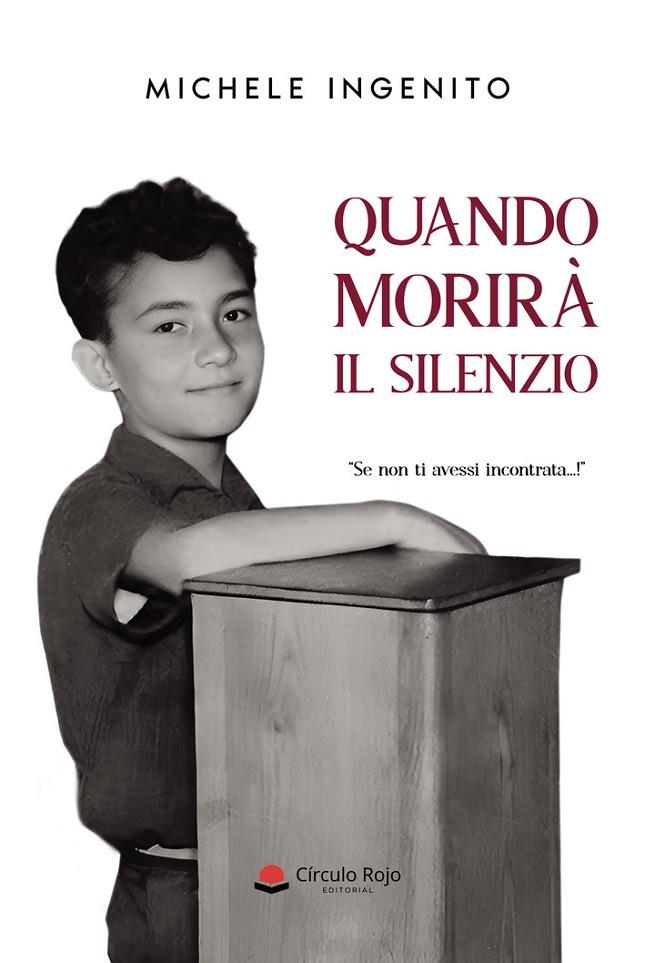 QUANDO MORIRÀ IL SILENZIO | 9791370166298 | INGENITO, MICHELE