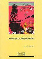IRAQ EN CLAVE GLOBAL | 9788484273387 | ORTEGA, JUAN MIGUEL