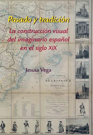PASADO Y TRADICIÓN | 9788416335206 | VEGA, JESUSA
