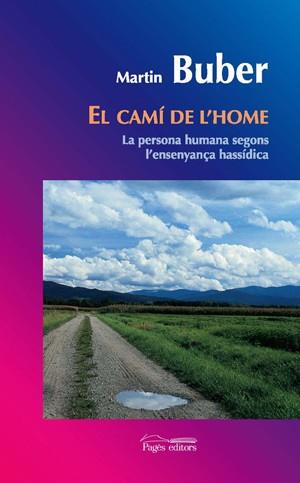 CAMÍ DE L'HOME, EL | 9788497795067 | BUBER, MARTIN