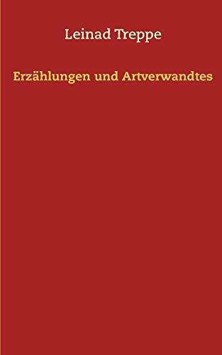 ERZÄHLUNGEN UND ARTVERWANDTES | 9783752811346 | TREPPE, LEINAD