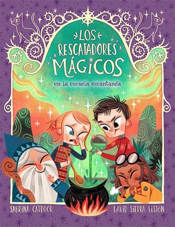 RESCATADORES MÁGICOS 03, LOS. EN LA ESCUELA ENCANTADA | 9788424666927 | CATDOOR, SABRINA