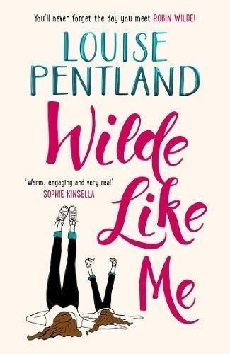 WILDE LIKE ME | 9781785764325 | PENTLAND, LOUISE